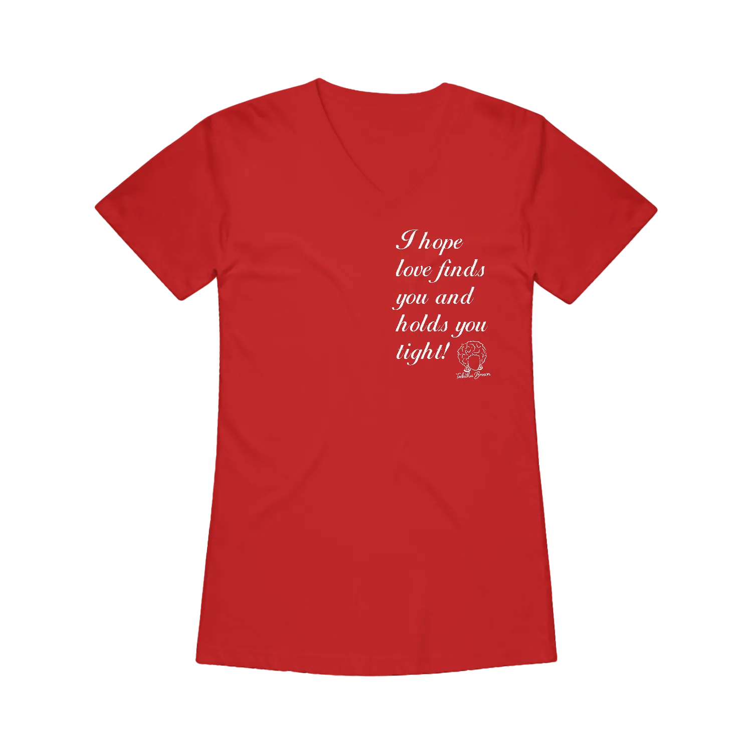 I Hope Love Finds You Red Women's V-Neck Tee